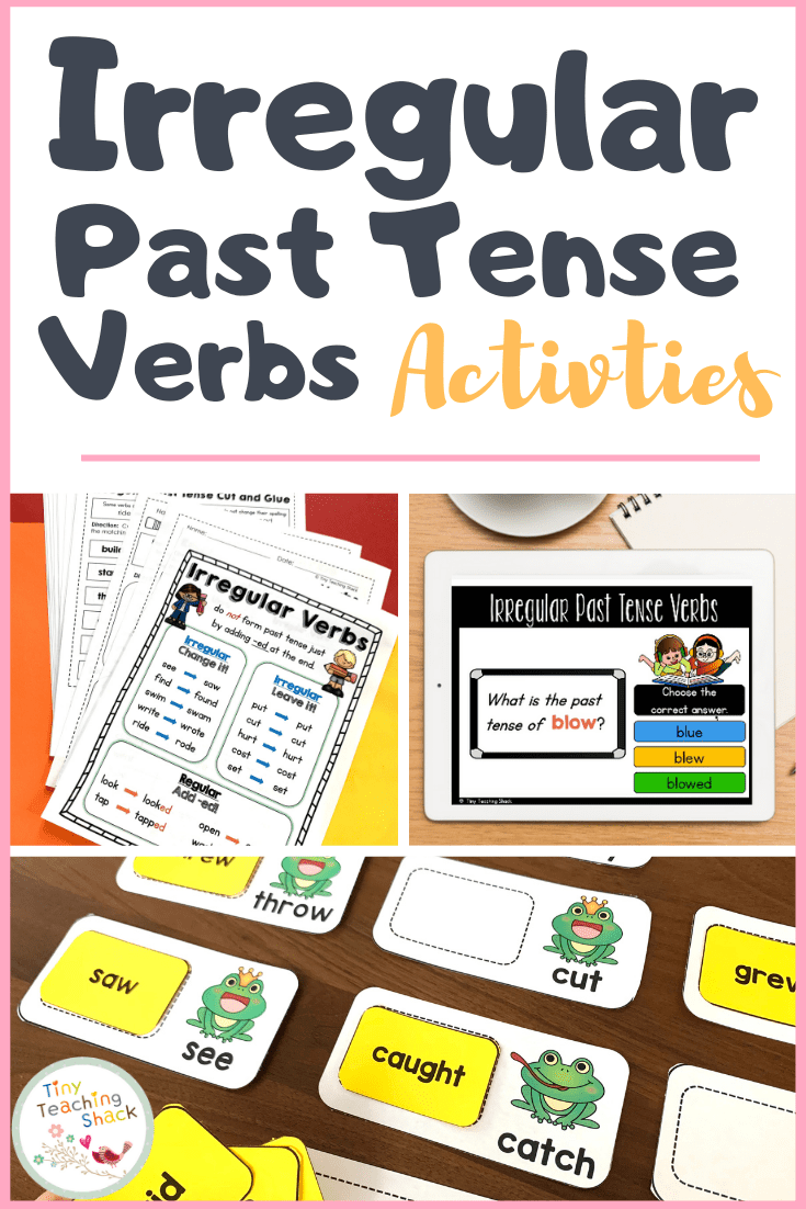 Irregular Past Tense Verbs Activities