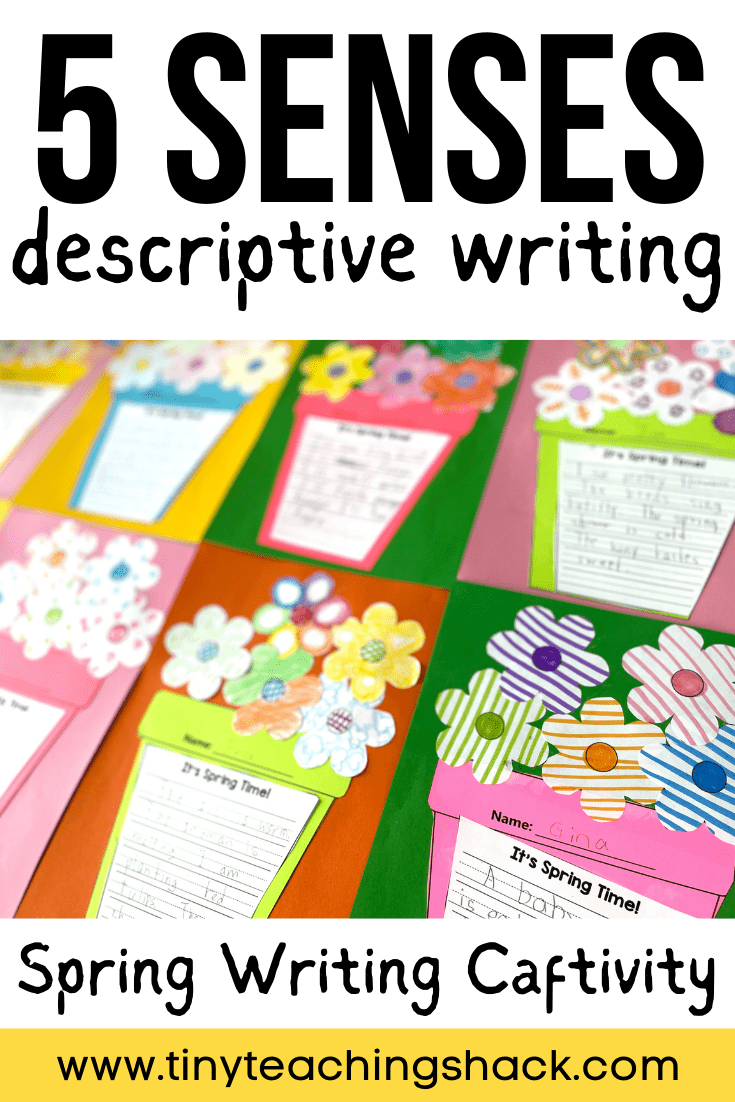 5 senses spring descriptive writing craftivity